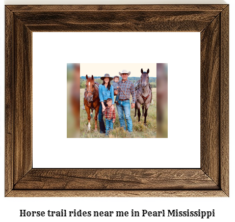 horse trail rides near me in Pearl, Mississippi